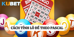 Cách tính lô đề theo Pascal chuẩn xác tại kubet188