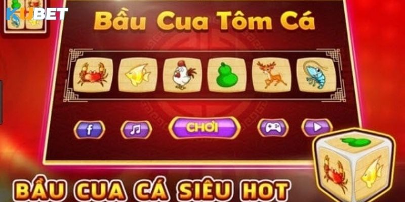 Tổng quan về bầu cua tôm cá tại nhà cái