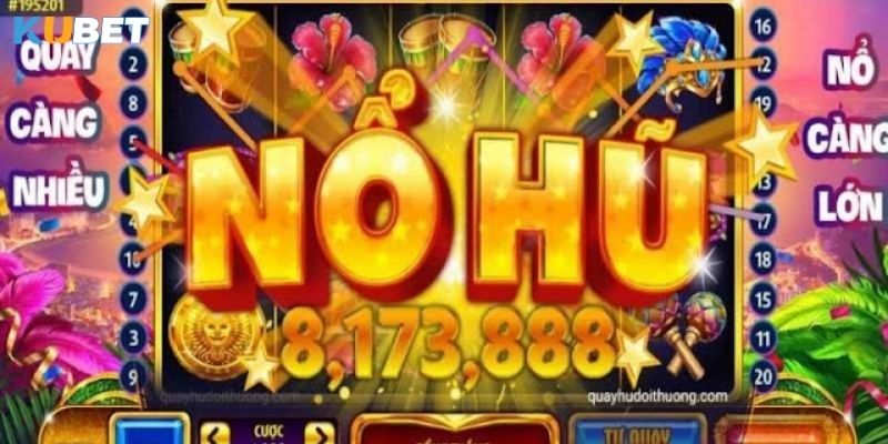 Giới thiệu về Nổ hủ Kubet